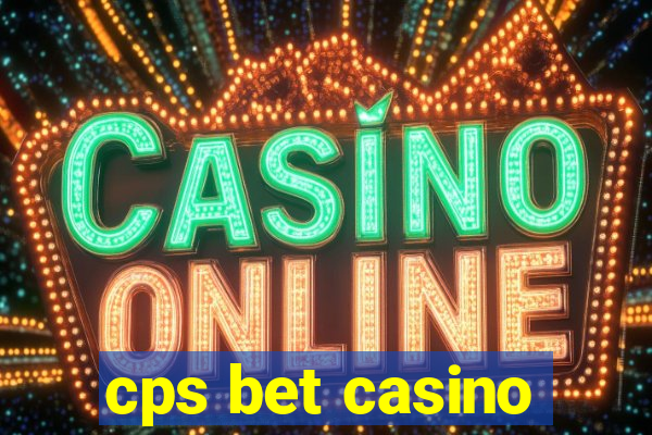 cps bet casino